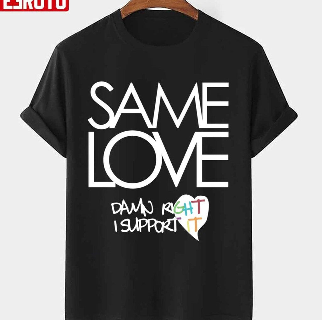 Same Love Macklemore Lyrics Dark Tops Unisex T-Shirt