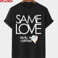 Same Love Macklemore Lyrics Dark Tops Unisex T-Shirt