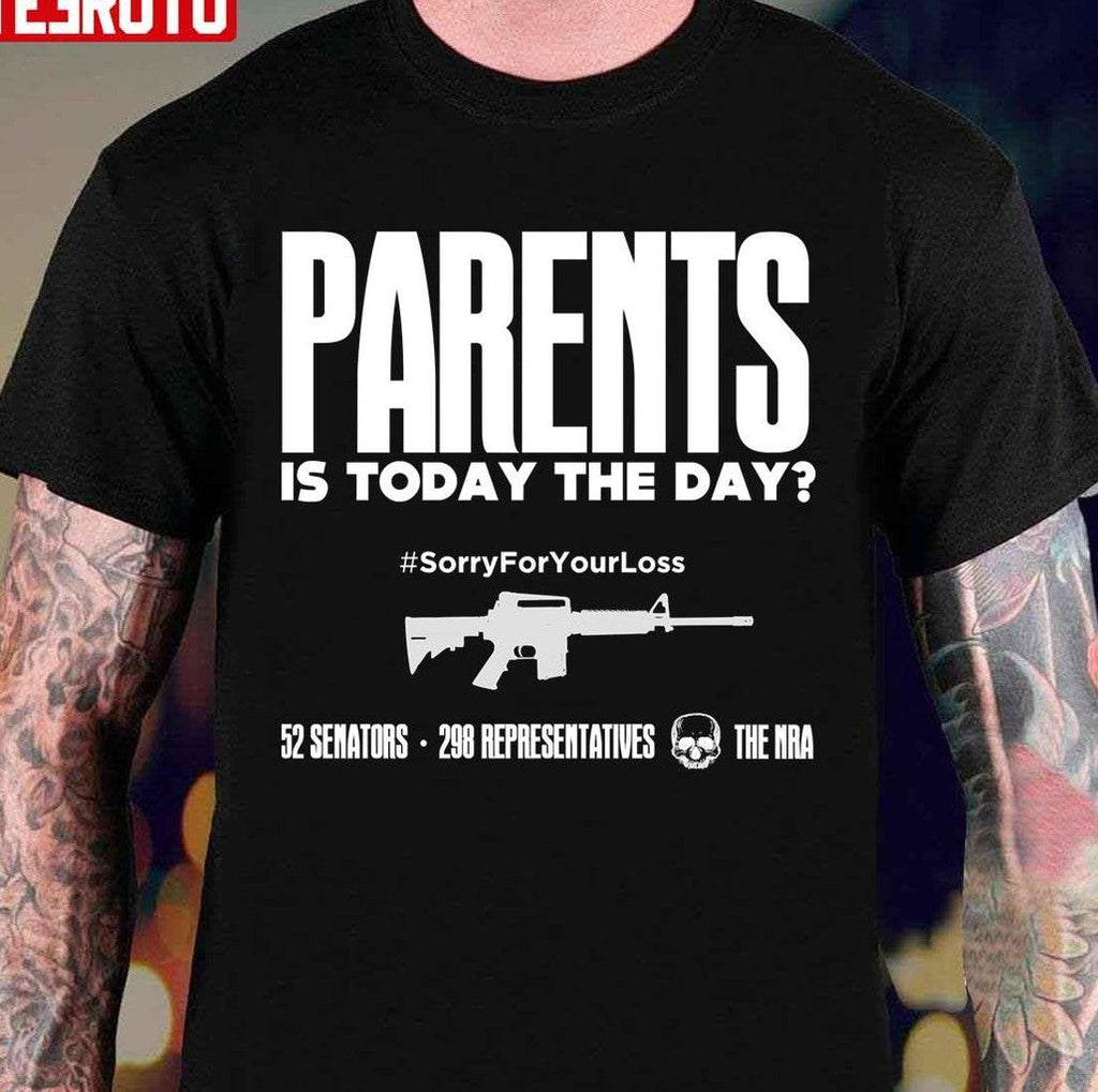Parents Is Today The Day Assisted By 52 Senators 298 Representatives Unisex T-Shirt