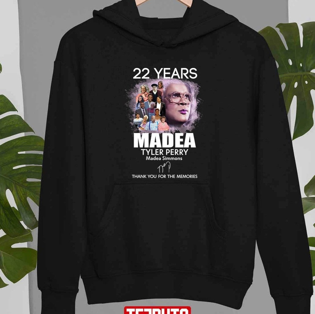22 Years 1999 2021 Of The Madea With Tyler Perry Signatures Unisex Sweatshirt