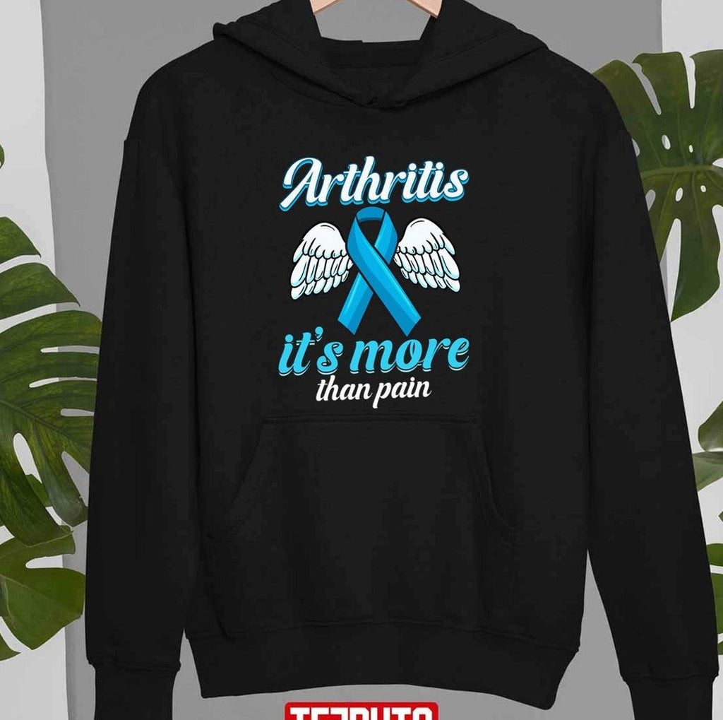Arthritis It's More Than Pain Unisex Sweatshirt