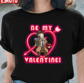 Be My Nick Valentine Unisex T-Shirt
