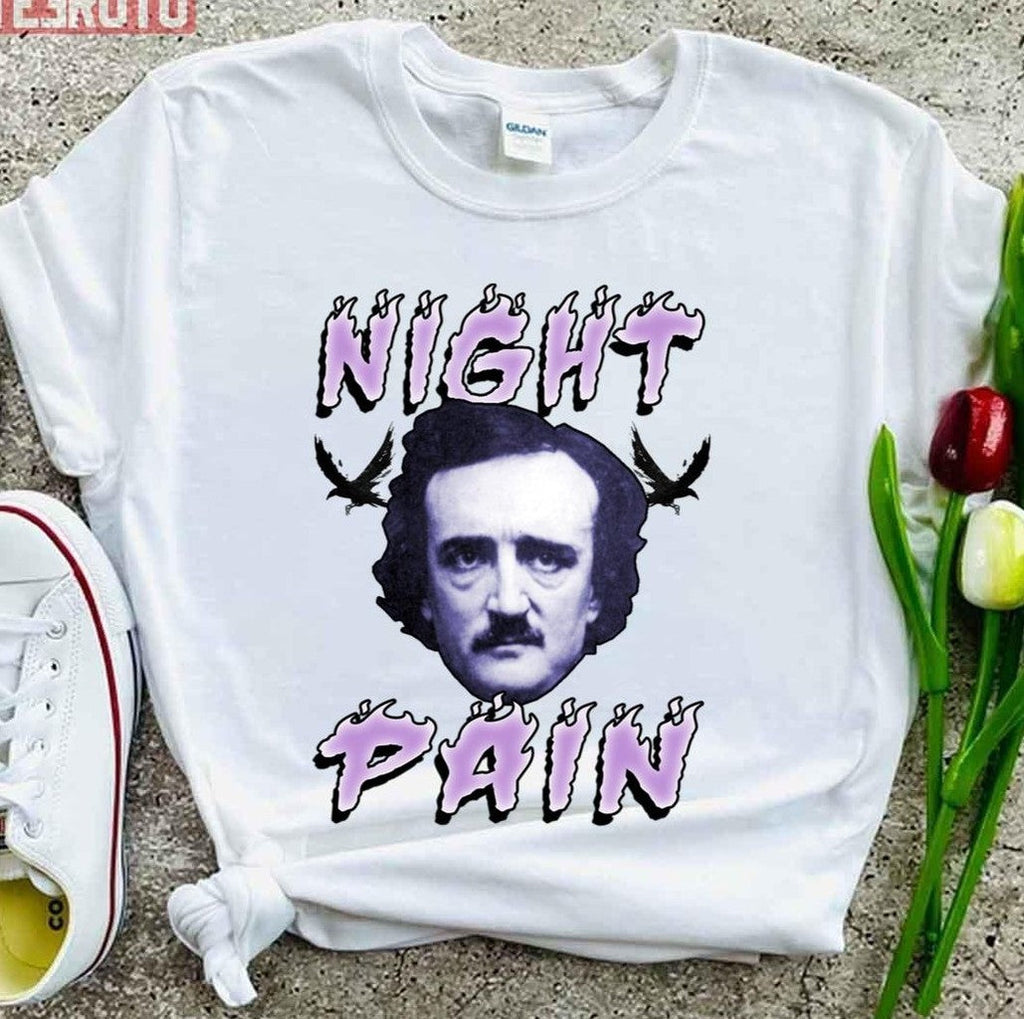 Night Pain Edgar Allan Poe Unisex T-Shirt