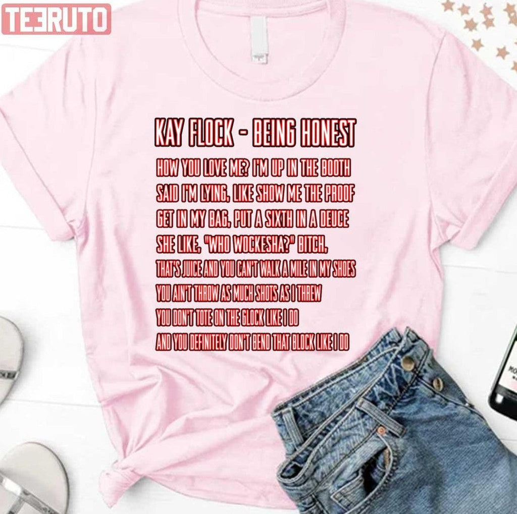 Being Honest Kay Flock Unisex T-Shirt