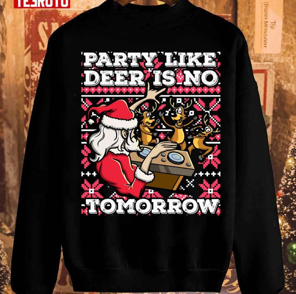 Santa Claus Deer Dj Dancing Reindeer Party Fun Christmas Pun Unisex Sweatshirt