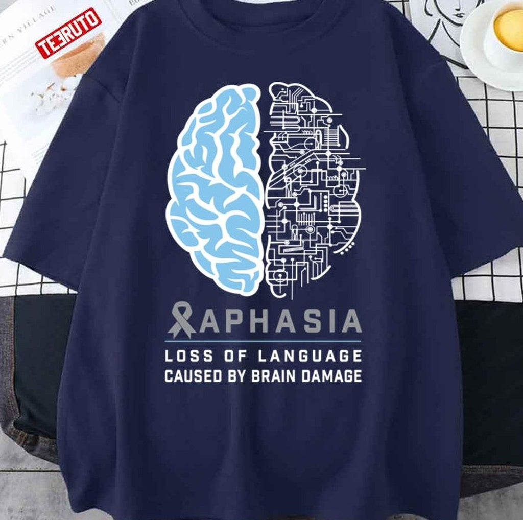 Aphasia Awareness Loss Of Language Caused By Brain Damage Unisex T-Shirt