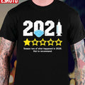 Sarcastic 2021 1 Star Rating 2021 is Season 2 of 2020 Unisex T-Shirt