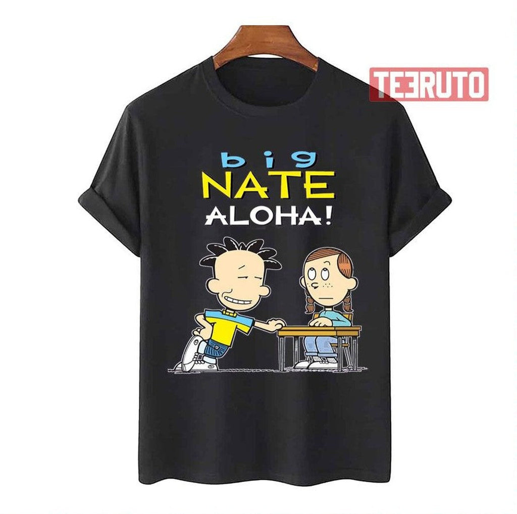 Big Nate Aloha Moment Unisex T-Shirt