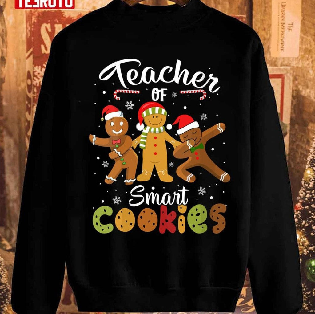 Smart Cookies Teacher Christmas In Bulk Unisex Sweatshirt