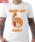 Silent But Dadly Cool Quote Boxer Unisex T-Shirt