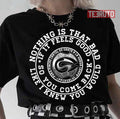 Nice Quote Tattoo From Cartel De Santa Mexican Rap Unisex T-Shirt