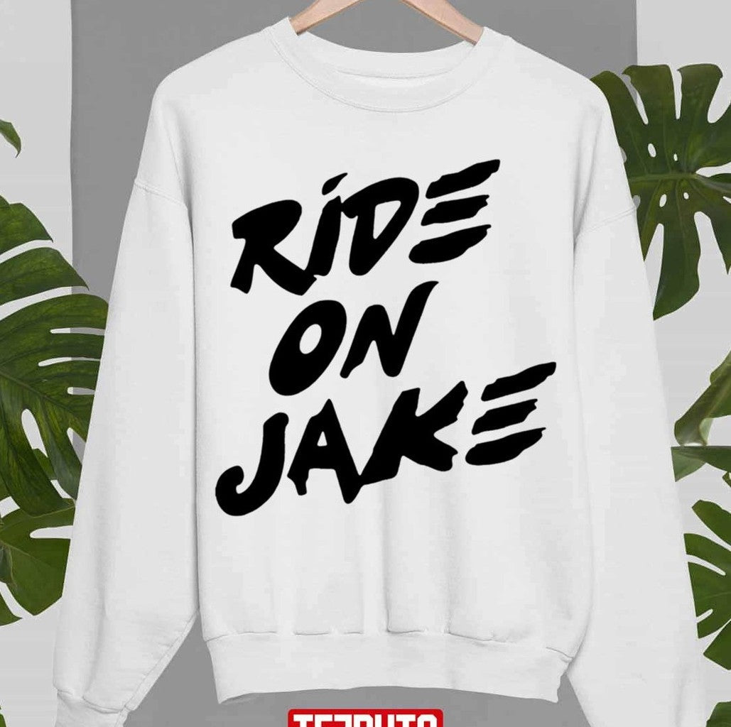 Ride On Jake Unisex Sweatshirt
