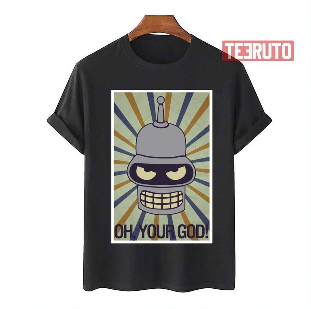 Bender Vintage Your God The Futurama Unisex T-Shirt