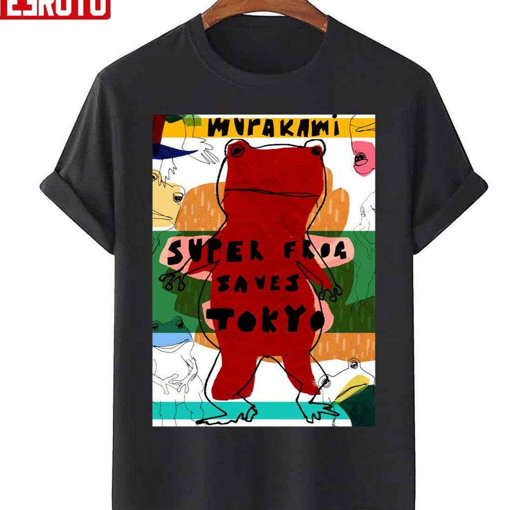 Super Frog Saves Tokyo Haruki Murakami Unisex T-Shirt