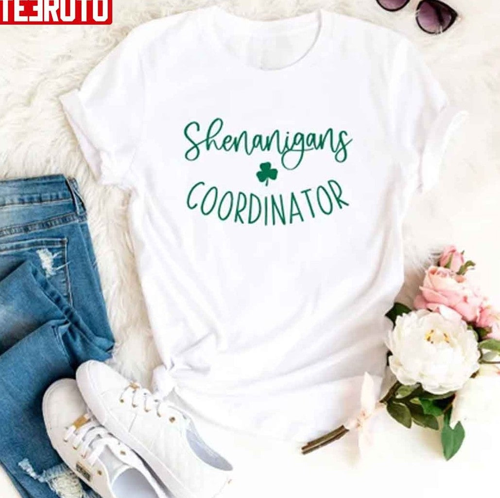 Shenanigans Coordinator Irish St Patrick's Day Unisex T-Shirt