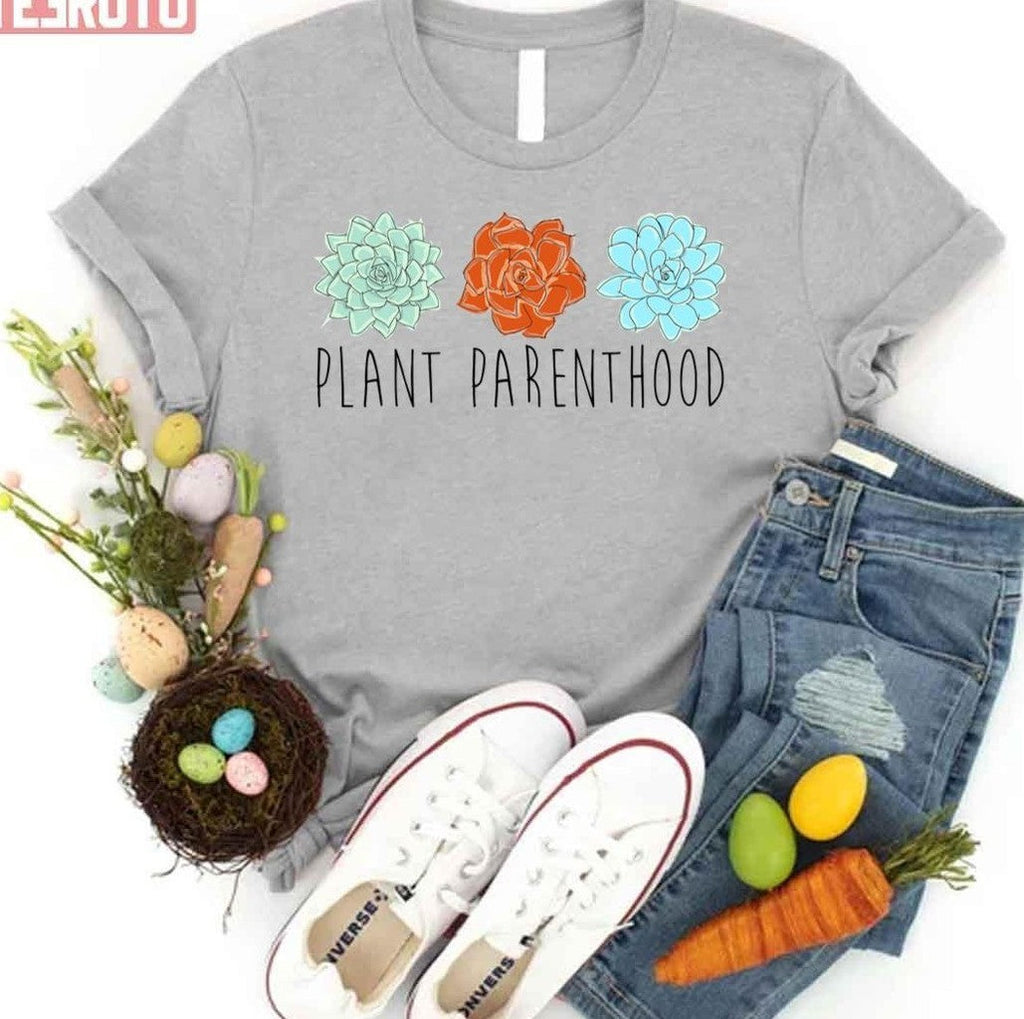 Plant Parenthood Planned Parenthood Art Unisex T-Shirt