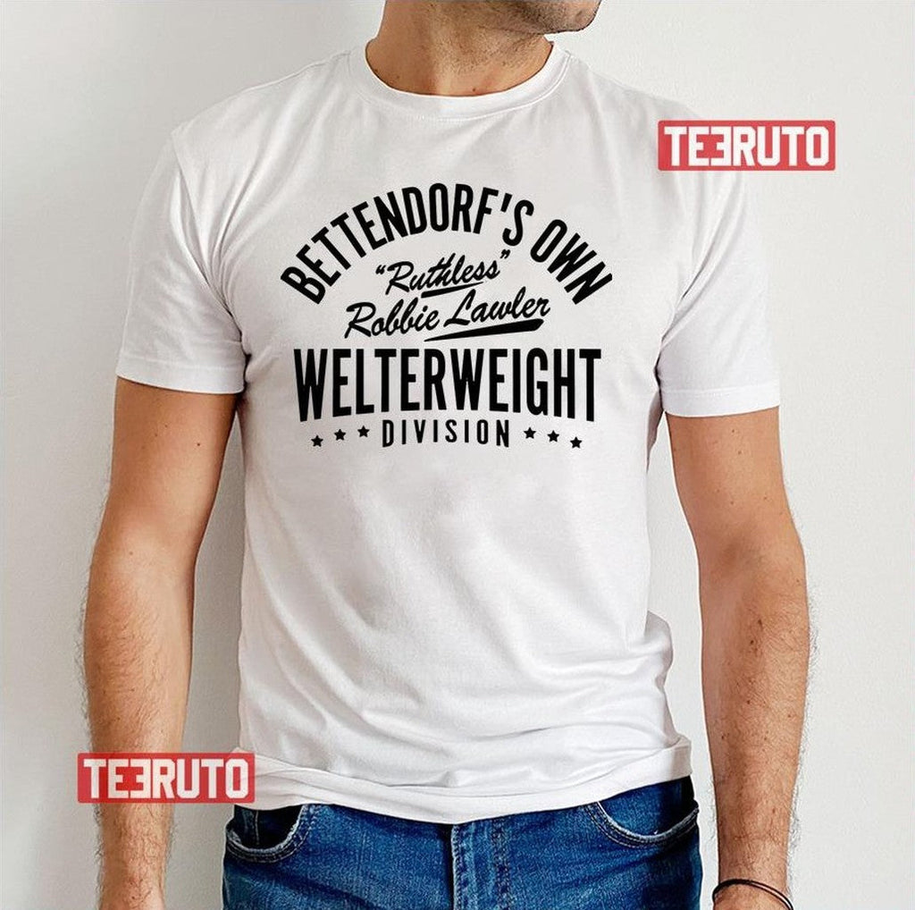 Bettendorf Own Robbie Lawler Unisex T-Shirt