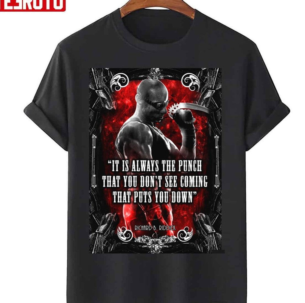 Riddick Furian Quote Vin Diesel Unisex T-Shirt