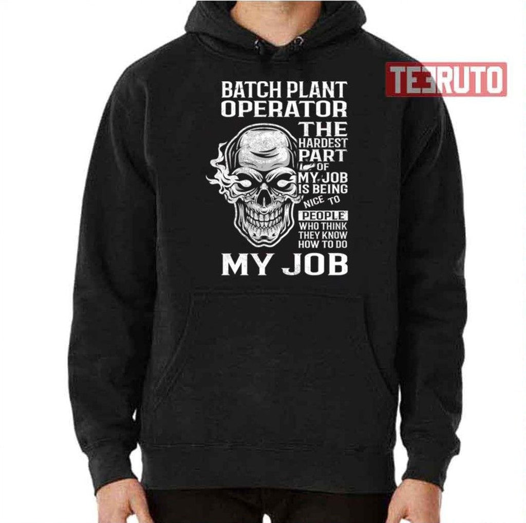 Batch Plant Operator The Bad Batch Unisex T-Shirt