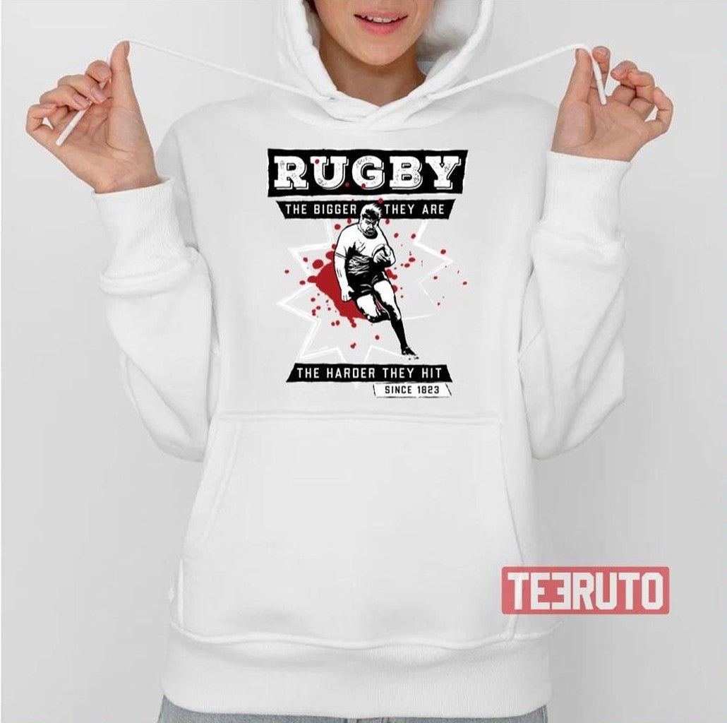 The Bigger They Are The Harder They Hit Rugby Unisex T-Shirt