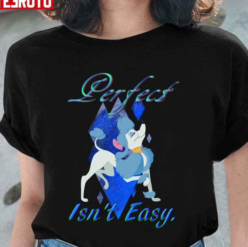Perfect Isn't Easy Unisex Sweatshirt