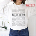 Quotes Design Black Books Unisex Sweatshirt