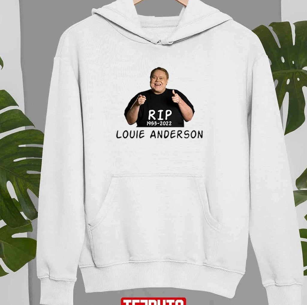 Rip Louie Anderson Rest In Peace 1953 2022 Unisex Sweatshirt