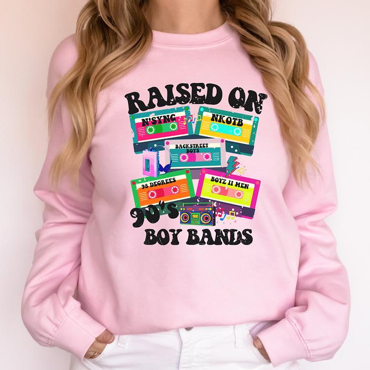 Raised On 90's Boy Bands Tshirt Sweatshirt, 90's Lover Shirt, Gift For 90's, Motivational Sweatshirt, Unisex Sweater Pullover Tee