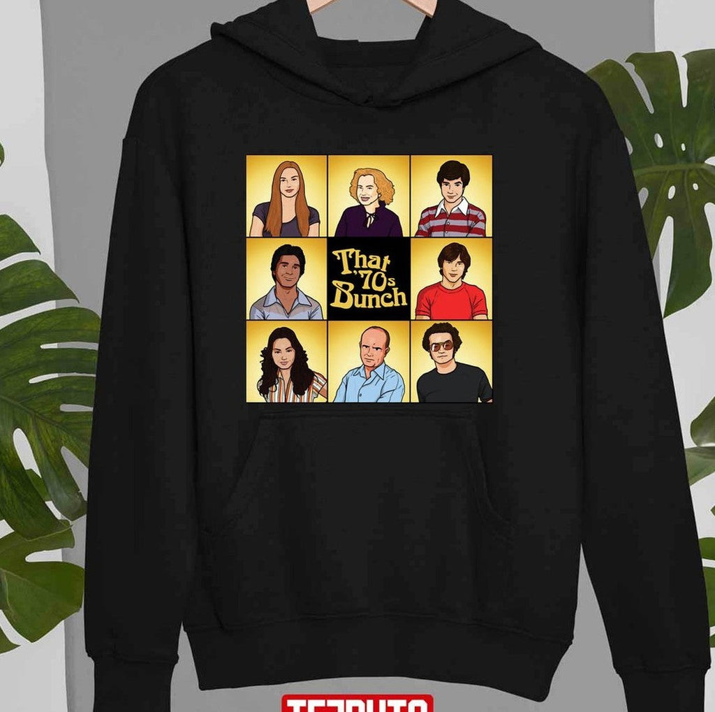 The Brady Bunch X That 70s Show Cast That 70s Bunch Unisex Sweatshirt