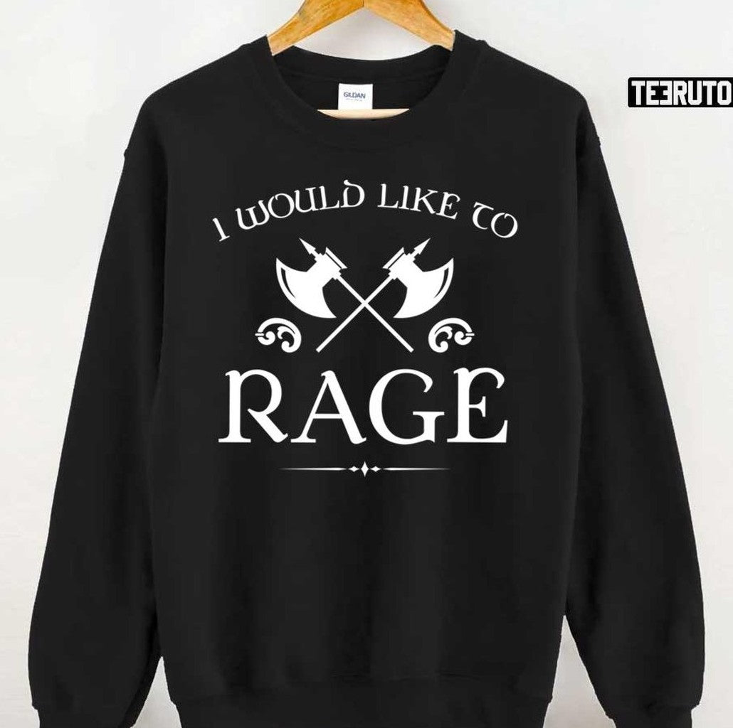 Barbarian I Would Like To Rage Unisex T-Shirt