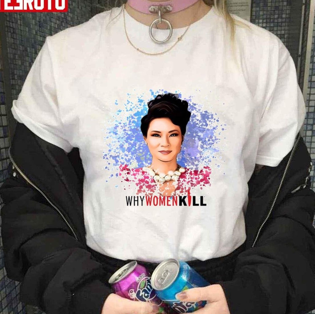Simone Grove Why Women Kill Unisex T-Shirt