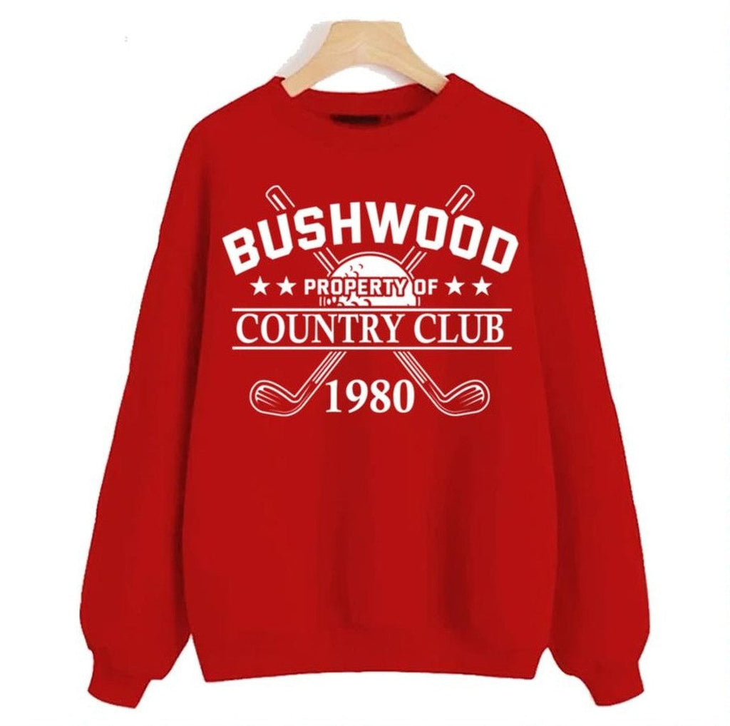 Property Of Bushwood Property Of Country Club Unisex Sweatshirt