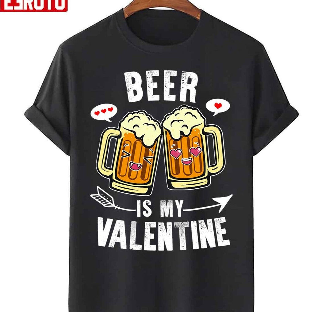 Quote Beer Is My Valentine Vintage Style Unisex T-Shirt