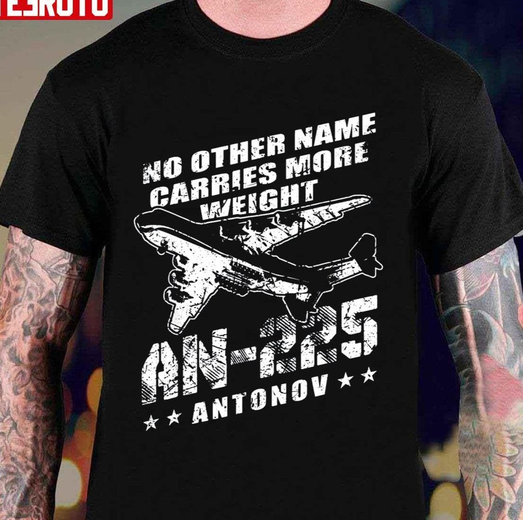 Antonov An 225 Mriya Strategic Airlift Cargo Carrier Unisex T-Shirt