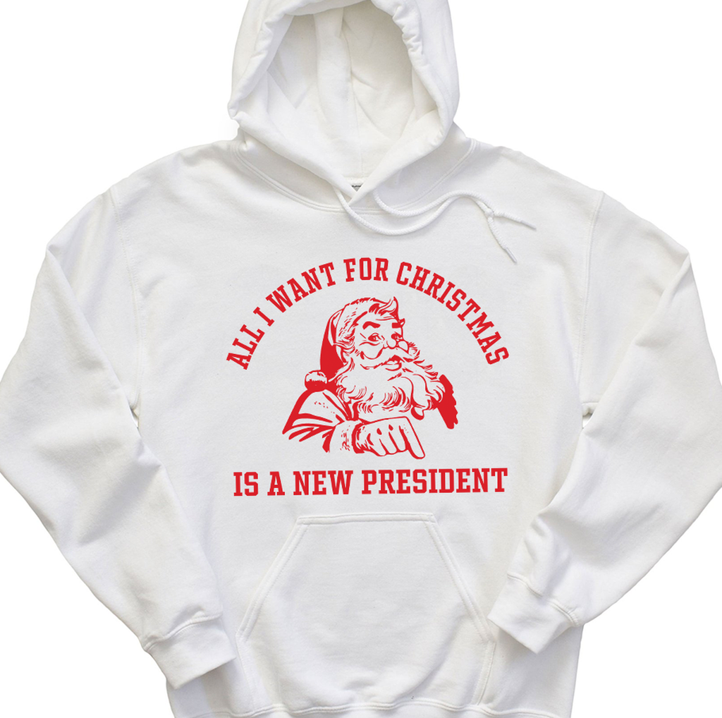 Santa All I Want For Christmas Is A New President Sweatshirt