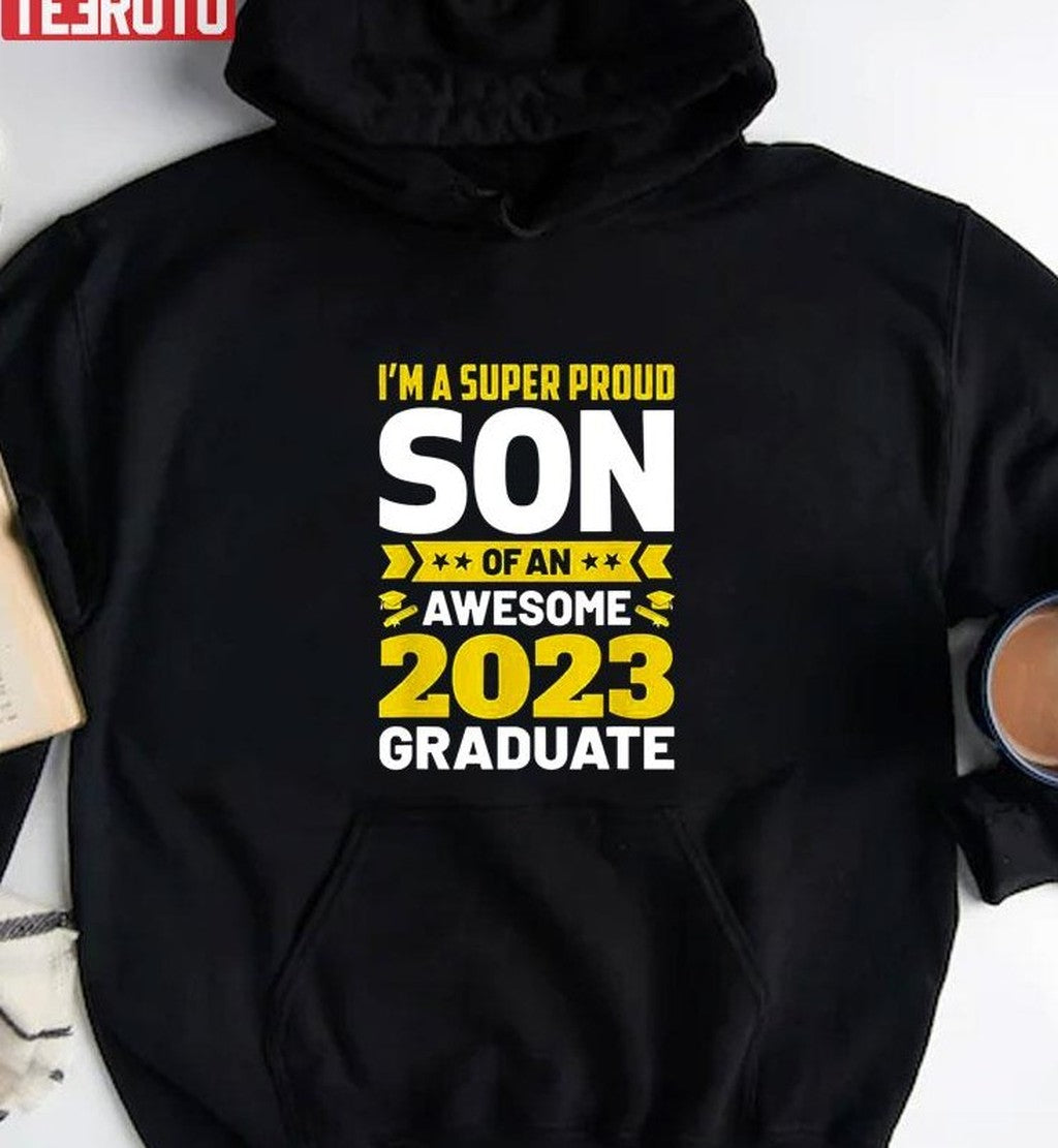 Proud Son Of An Awesome 2023 Graduate Senior Graduation Unisex T-Shirt