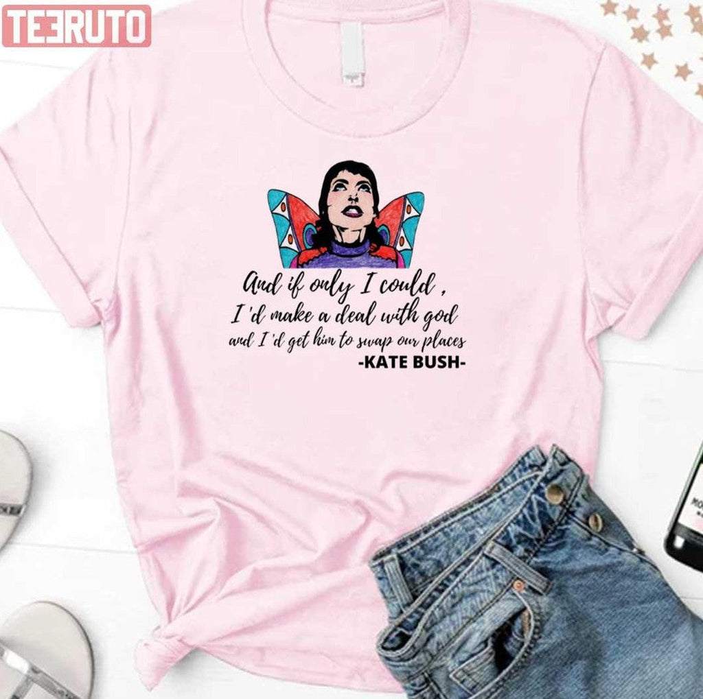 Running Up That Hill Kate Bush Lyrics Unisex T-Shirt