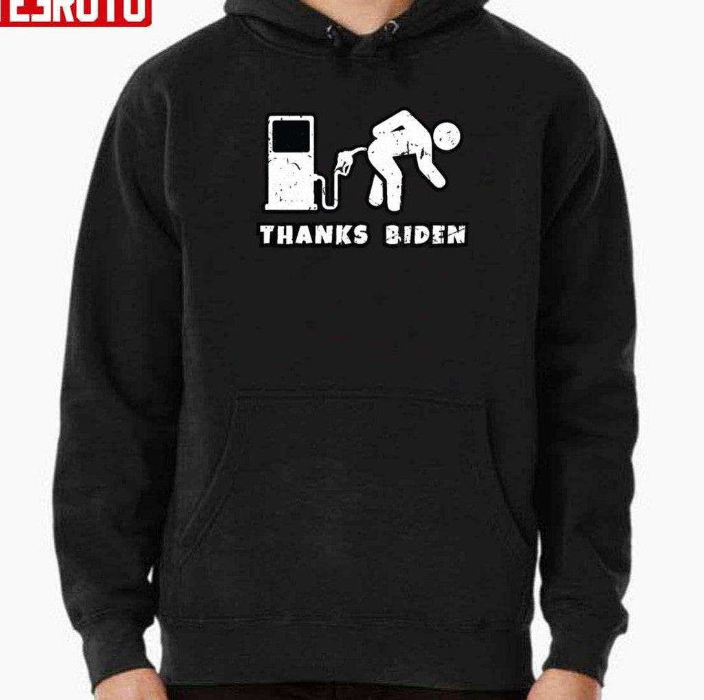 Thanks Biden Gas Bent Over Gas Pump Unisex T-Shirt