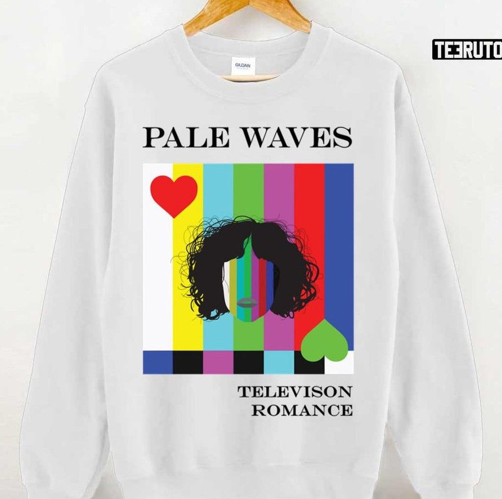 Television Romance Funny Pale Waves Unisex T-Shirt