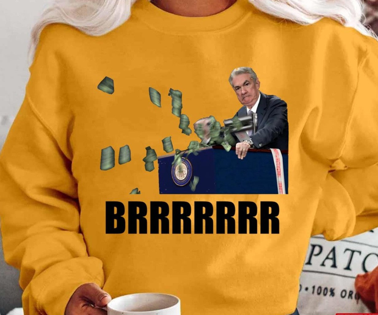 Money Printer Go Brrr Jerome Powell Unisex T-Shirt