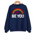 Be You Lbgtq Rainbow Unisex Sweatshirt