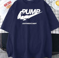 Pump Lightweight Baby! Unisex T-Shirt