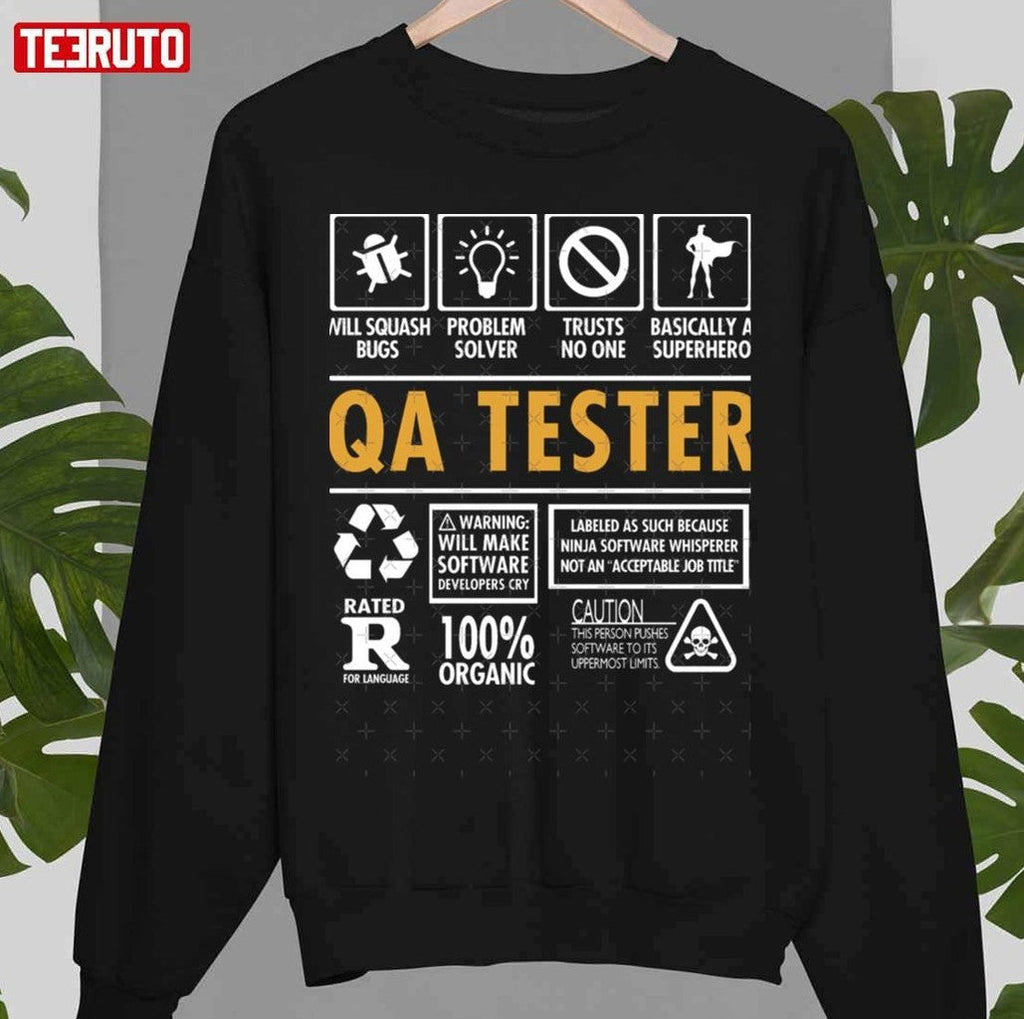 Qa Tester Funny Quality Assurance Job Graphic Unisex Sweatshirt