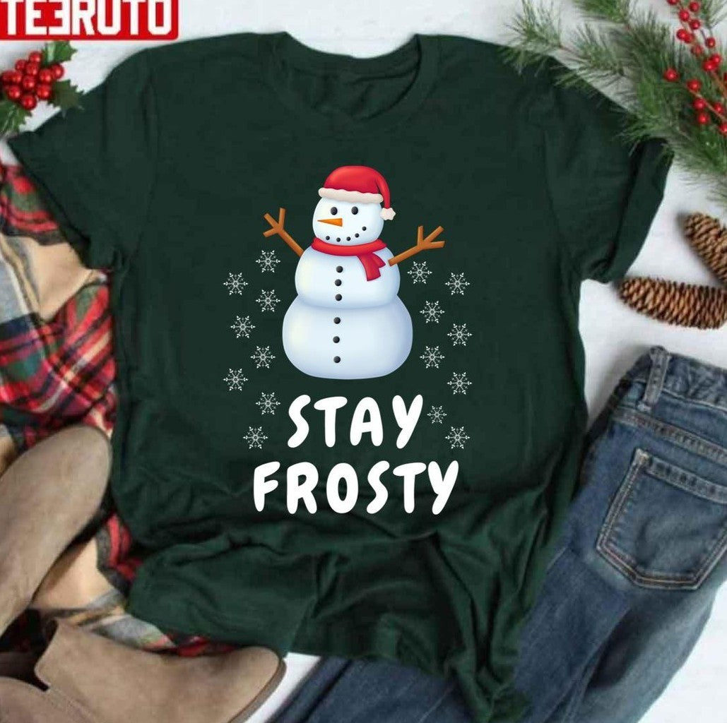 Stay Frosty Funny Winter Snowman Snowflakes Winter Christmas Unisex Sweatshirt