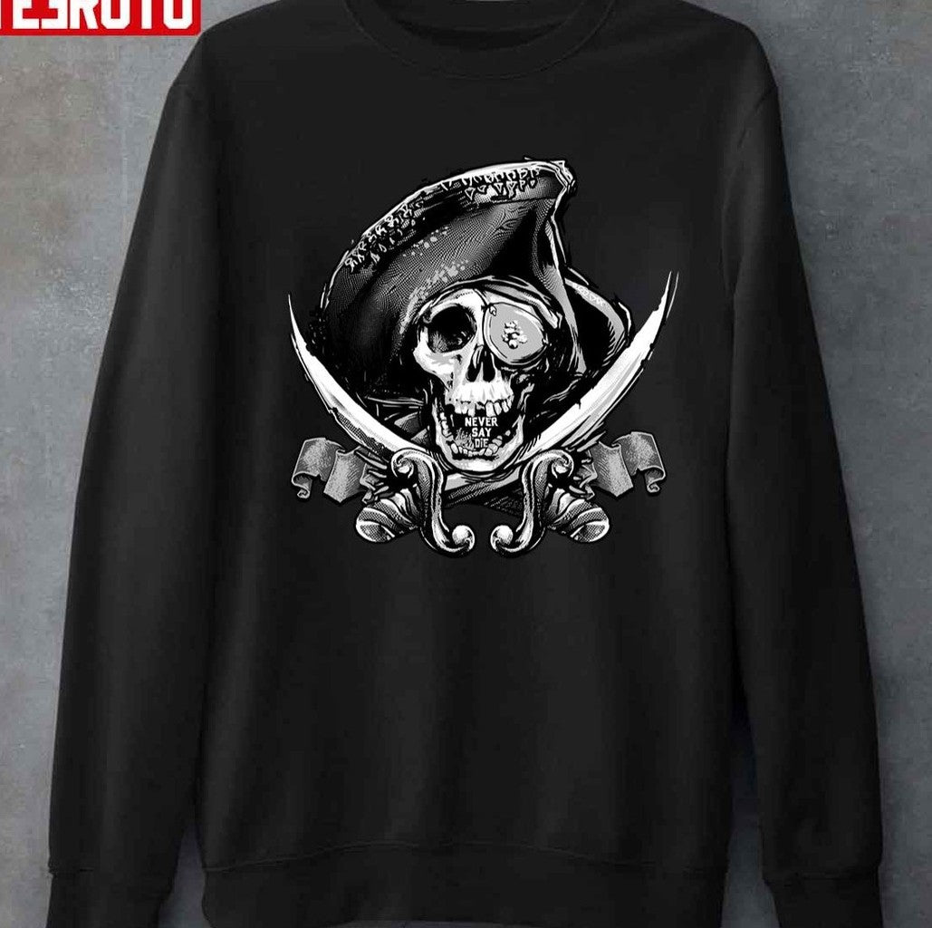 Never Say Die One Eyed Willie Unisex T-shirt