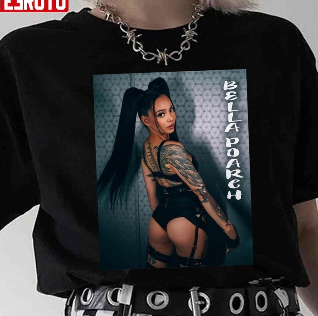 Bella Poarch Classic Look Posing Looking Back Built A Bitch Dolls Unisex T-Shirt