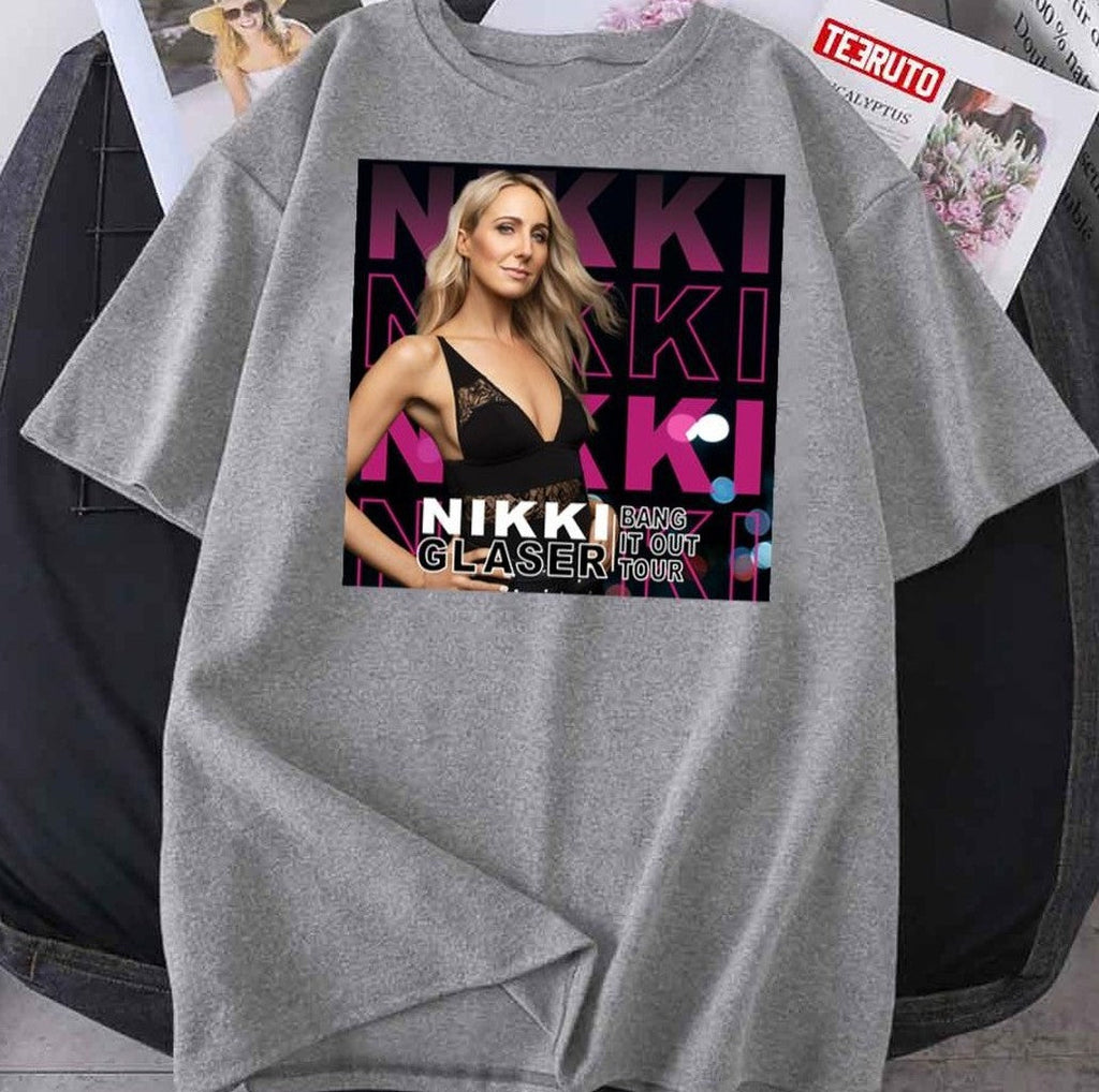 Bang It Out Nikki Glaser 2020 Tour Unisex T-Shirt