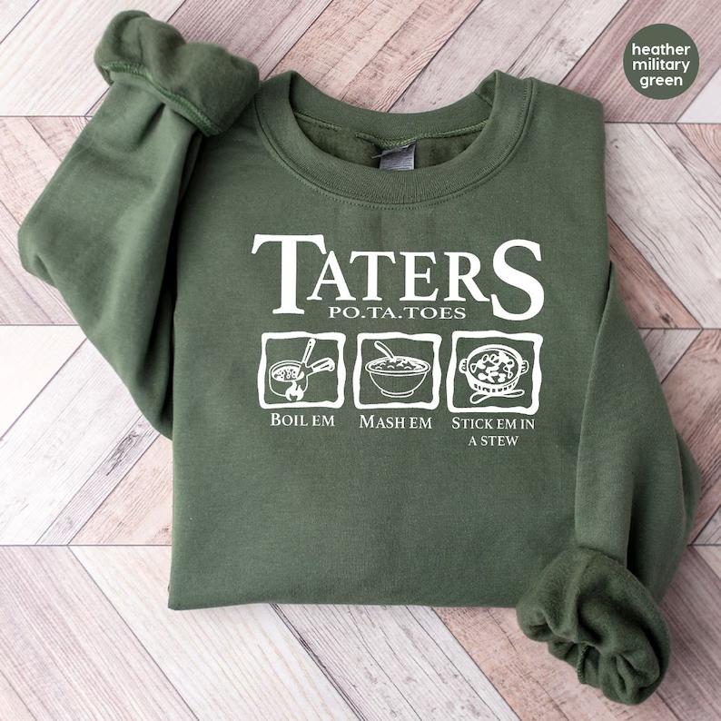 Funny Potatoes Sweatshirts for Men, Boil Em Mash Em Stick Em In a Stew Hoodie