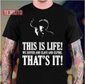 Bernard Black Black Books Quote Unisex T-Shirt