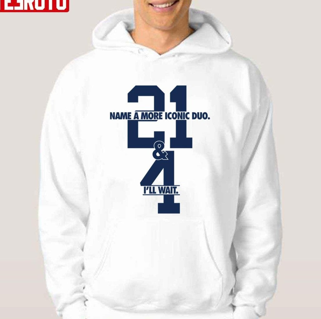 Name A More Iconic Duo 21 &amp; 4 I'll Wait Unisex T-shirt